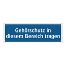 Gehörschutz in diesem Bereich tragen