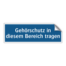 Gehörschutz in diesem Bereich tragen