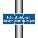 Schutzkleidung in diesem Bereich tragen