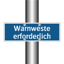Warnweste erforderlich