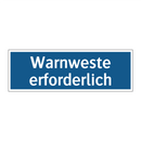 Warnweste erforderlich