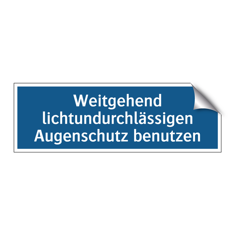 Weitgehend lichtundurchlässigen Augenschutz benutzen