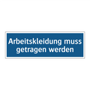 Arbeitskleidung muss getragen werden