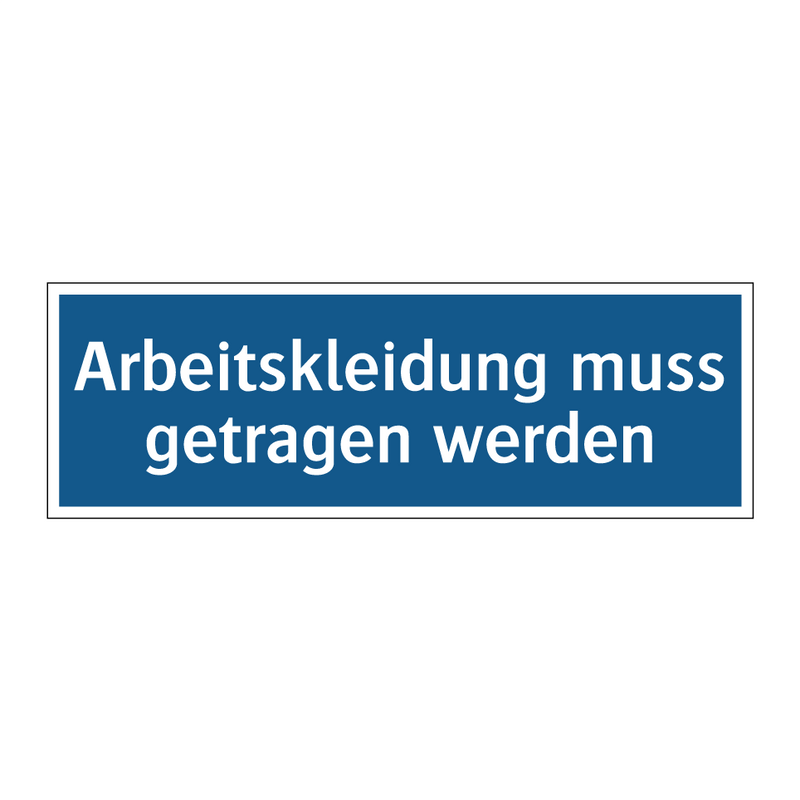 Arbeitskleidung muss getragen werden