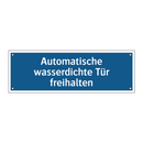 Automatische wasserdichte Tür freihalten