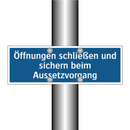 Öffnungen schließen und sichern beim Aussetzvorgang