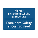 Ab hier Sicherheitsschuhe erforderlich/.../ - From here Safety shoes required/.../