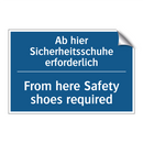 Ab hier Sicherheitsschuhe erforderlich/.../ - From here Safety shoes required/.../