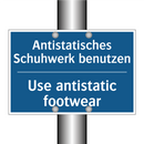 Antistatisches Schuhwerk benutzen/.../ - Use antistatic footwear