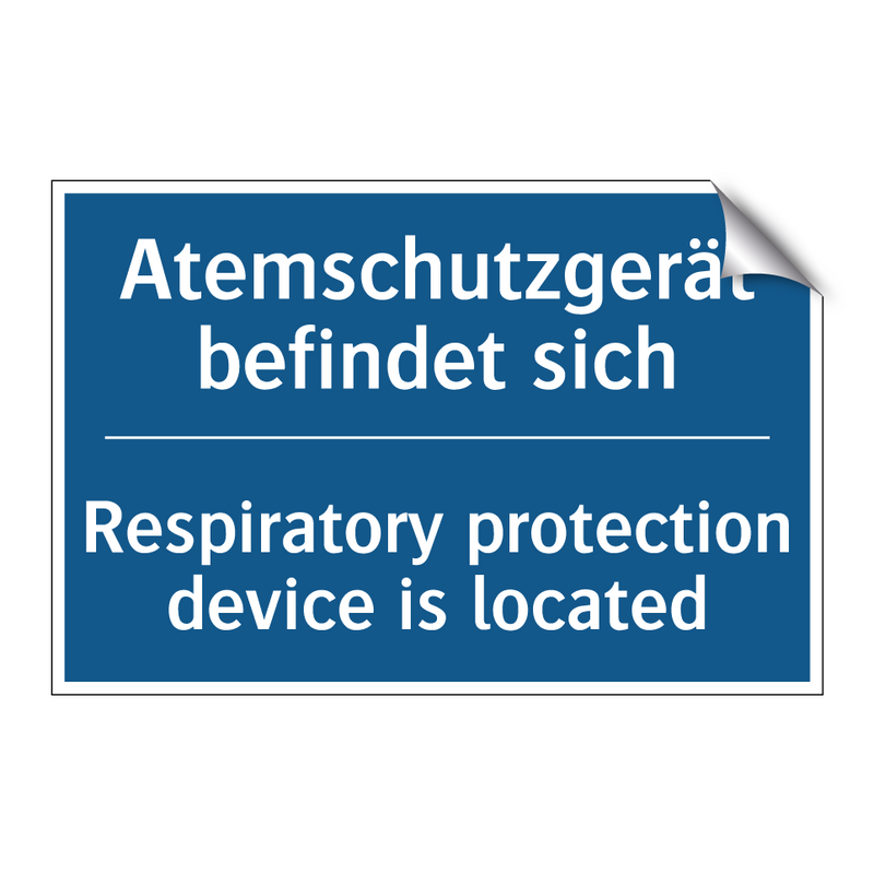 Atemschutzgerät befindet sich - Respiratory protection device /.../