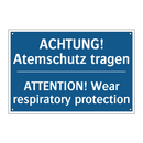 ACHTUNG! Atemschutz tragen - ATTENTION! Wear respiratory protection/.../