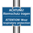 ACHTUNG! Atemschutz tragen - ATTENTION! Wear respiratory protection/.../
