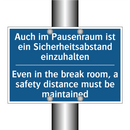 Auch im Pausenraum ist ein Sicherheitsabstand /.../ - Even in the break room, a safety /.../