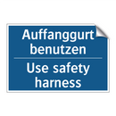 Auffanggurt benutzen - Use safety harness