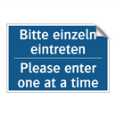 Bitte einzeln eintreten - Please enter one at a time