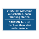 VORSICHT Maschine ausschalten, /.../ - CAUTION Turn off machine then /.../