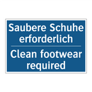 Saubere Schuhe erforderlich - Clean footwear required