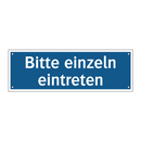 Bitte einzeln eintreten