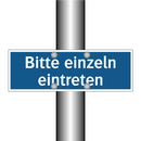 Bitte einzeln eintreten