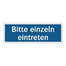 Bitte einzeln eintreten