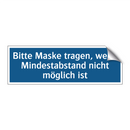 Bitte Maske tragen, wenn Mindestabstand nicht möglich ist