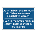 Auch im Pausenraum muss ein Sicherheitsabstand /.../ - Even in the break room, a safety /.../