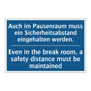 Auch im Pausenraum muss ein Sicherheitsabstand /.../ - Even in the break room, a safety /.../