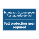 Schutzausrüstung gegen Absturz /.../ - Fall protection gear required