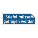 Stiefel müssen getragen werden