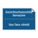 Gesichtschutzschild benutzen - Use face shield