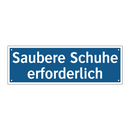 Saubere Schuhe erforderlich