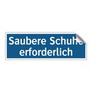 Saubere Schuhe erforderlich