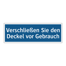 Verschließen Sie den Deckel vor Gebrauch