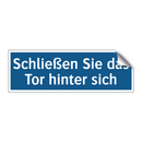 Schließen Sie das Tor hinter sich