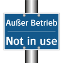Außer Betrieb - Not in use