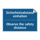 Sicherheitsabstand einhalten - Observe the safety distance