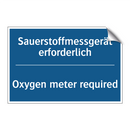 Sauerstoffmessgerät erforderlich/.../ - Oxygen meter required