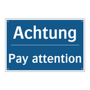 Achtung - Pay attention