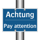 Achtung - Pay attention
