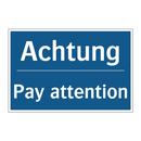 Achtung - Pay attention