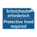 Schutzhaube erforderlich - Protective hood required