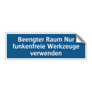Beengter Raum Nur funkenfreie Werkzeuge verwenden
