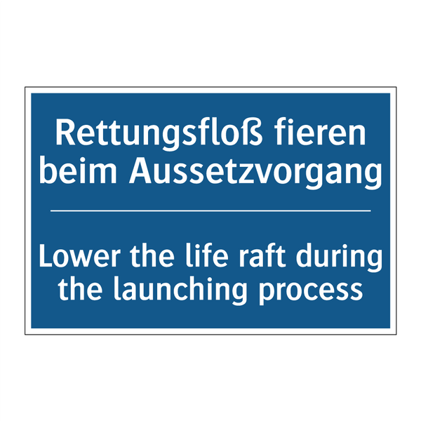 Rettungsfloß fieren beim Aussetzvorgang/.../ - Lower the life raft during the /.../