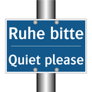 Ruhe bitte - Quiet please