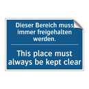 Dieser Bereich muss immer freigehalten /.../ - This place must always be kept /.../