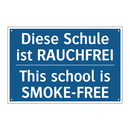 Diese Schule ist RAUCHFREI - This school is SMOKE-FREE