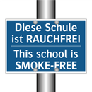 Diese Schule ist RAUCHFREI - This school is SMOKE-FREE