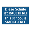Diese Schule ist RAUCHFREI - This school is SMOKE-FREE