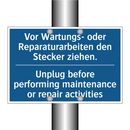 Vor Wartungs- oder Reparaturarbeiten /.../ - Unplug before performing maintenance /.../