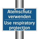 Atemschutz verwenden - Use respiratory protection